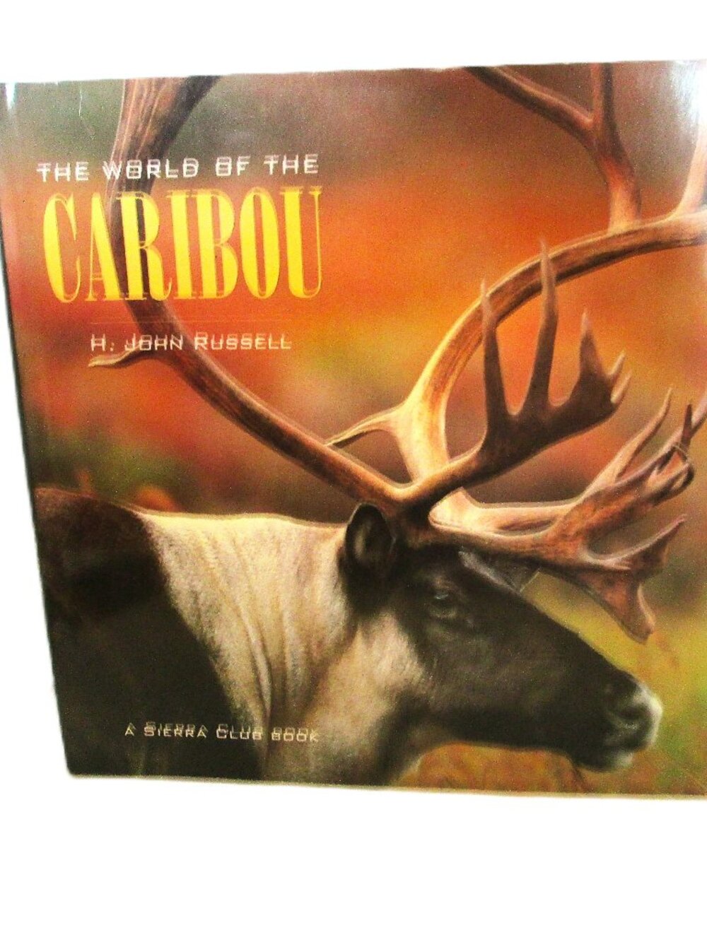 The World of The Caribou H.John Russell, book for outdoor enthusiasts